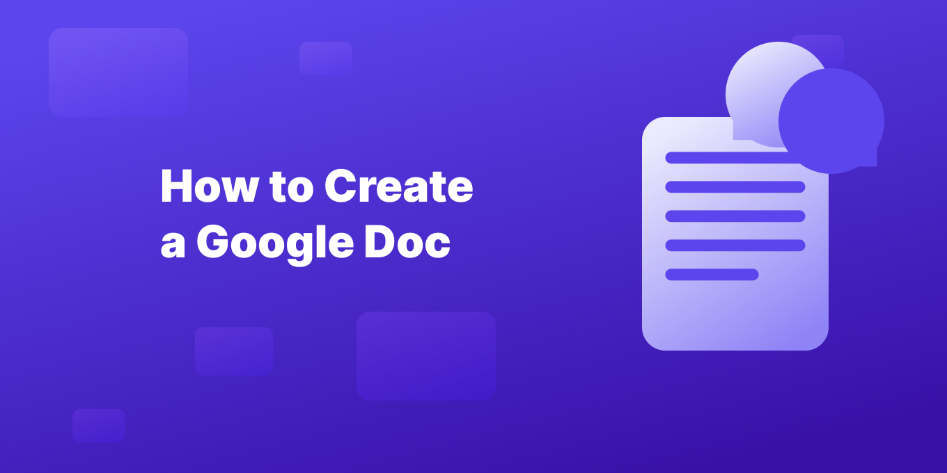 How To Create a Google Doc in 20 Steps Quick Guide   Automatic ...