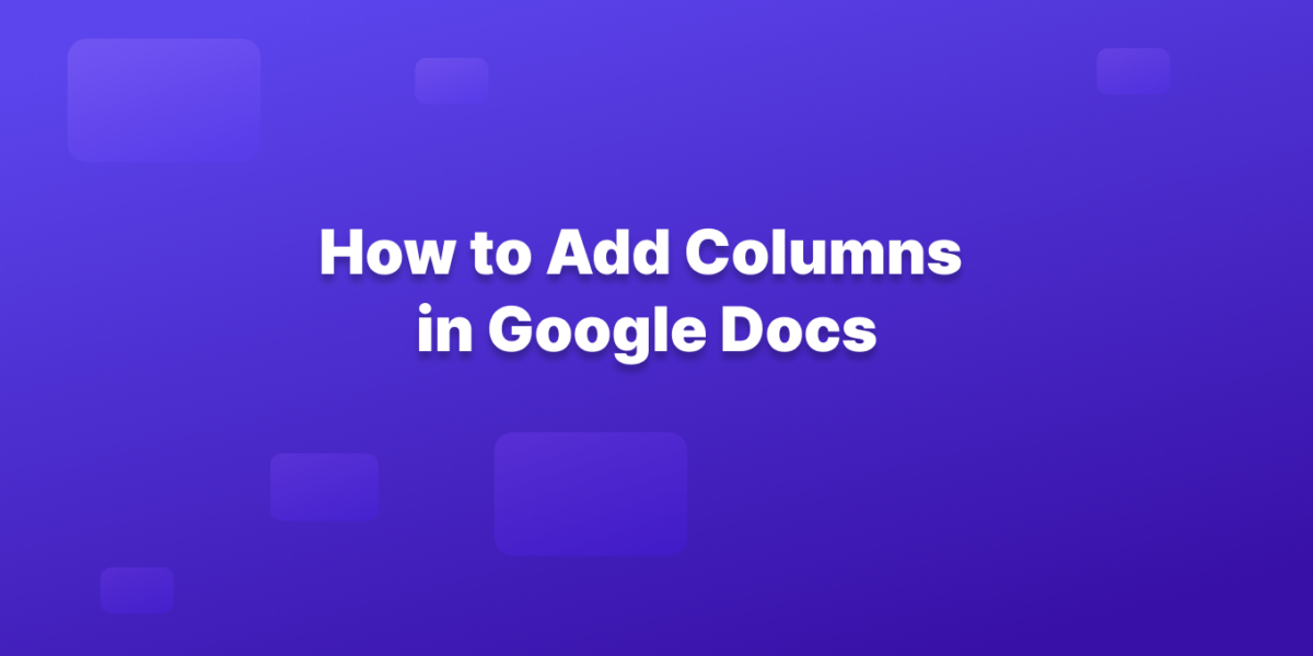 add columns in google docs